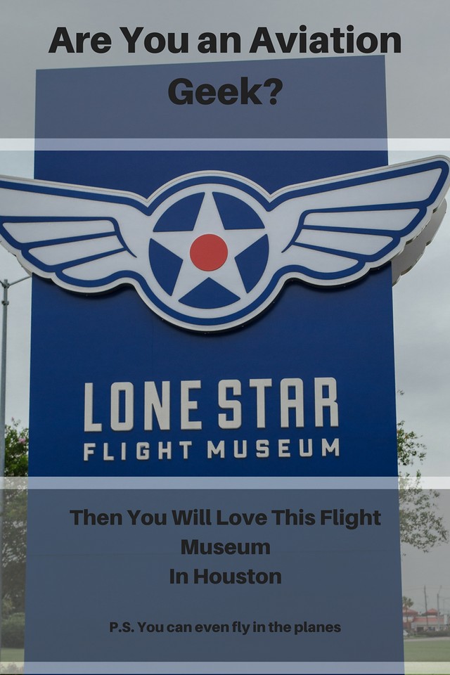 Lone Star Flight Museum Houston Texas